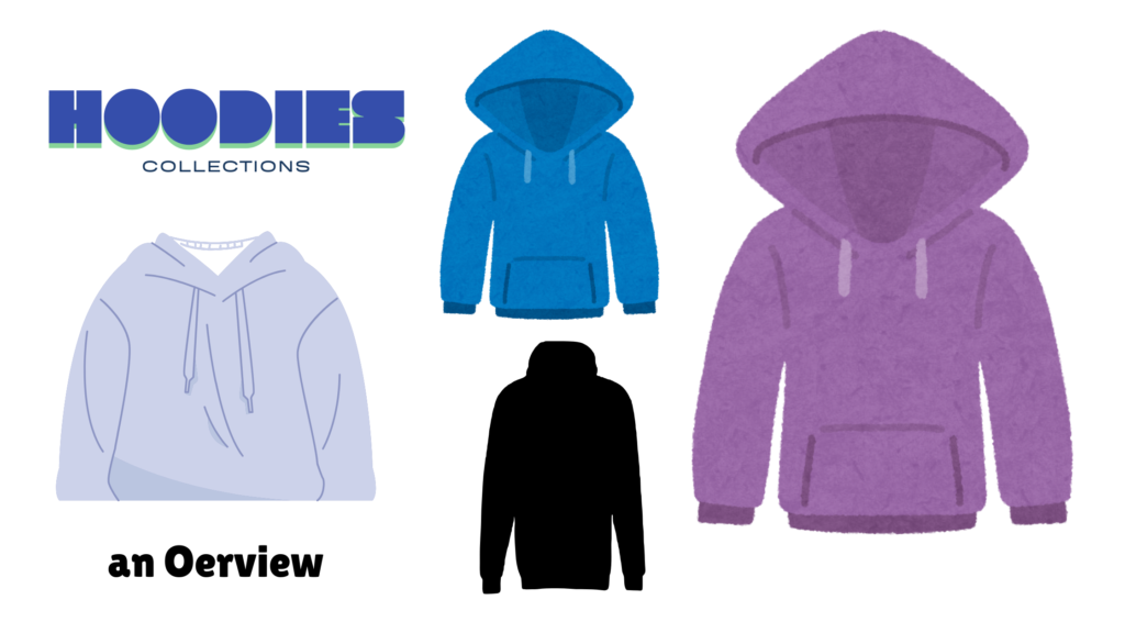 Hoodie Collections